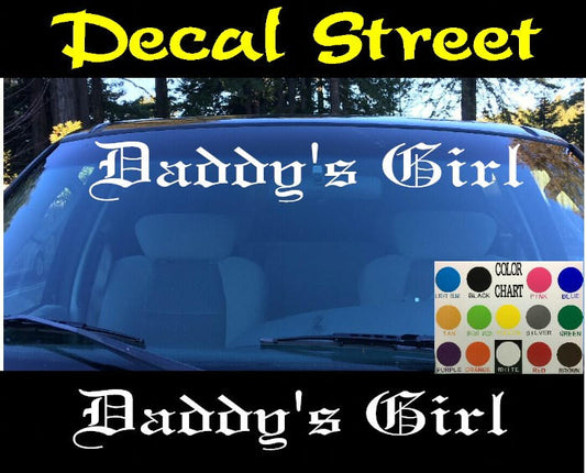 Daddy's Girl  Vinyl Decal Sticker | funny Honda Euro Drift | Visor Banner | Car Truck SUV